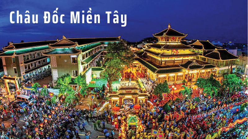 Châu Đốc Miền Tây